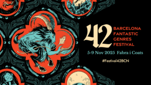 42 Festival Gèneres Fantàstics de Barcelona
